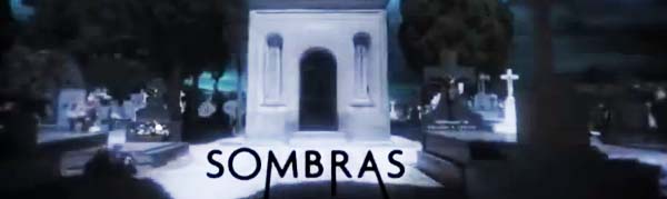 sombras webserie terror